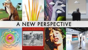 A New Perspective • Season 39 Opening Exhibition